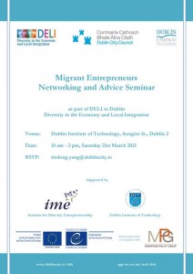 150215 invitation to Migrant Entrepreneurs Networking and Advice Seminar  (DELI in Dublin)(1)