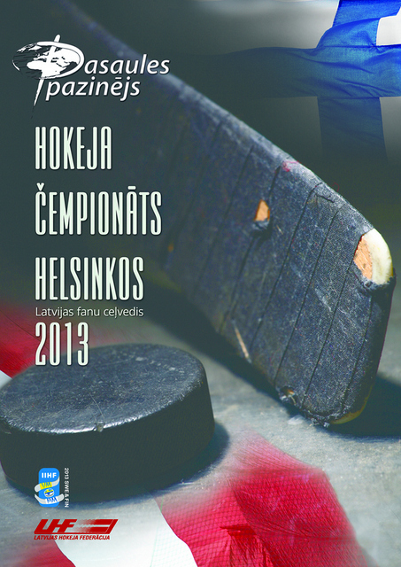 Iznācis ceļvedis uz Pasaules čempionātu hokejā Helsinkos Pasaules Pazinējs