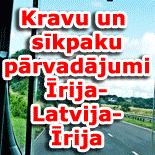 Kravu un sīkpaku pārvadājumi Īrija-Latvija-Īrija