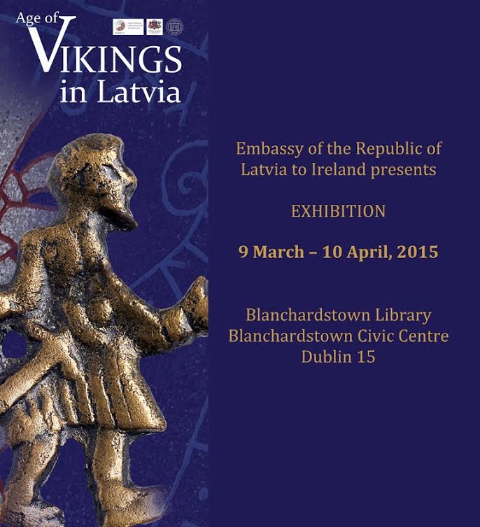 Vēstnieks G. Apals uzstāsies ar priekšlasījumu Blanchardstown, kur skatāma izstāde „Vikingu laiki Latvijā”