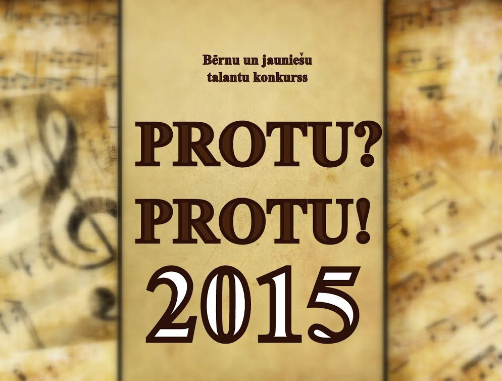 Sākas pieteikšanās bērnu talantu konkursam “Protu? Protu!”