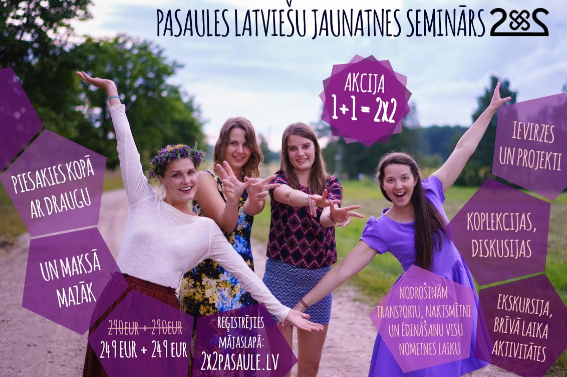 Vēl var pieteikties Pasaules latviešu jaunatnes semināram 2×2