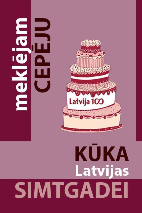 Aicina piedalīties projektā “Kūka Latvijas simtgadei”