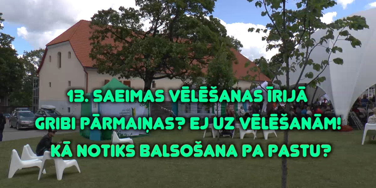 Jūsu vērtējumam pirmais video par gatavošanos Saeimas vēlēšanām