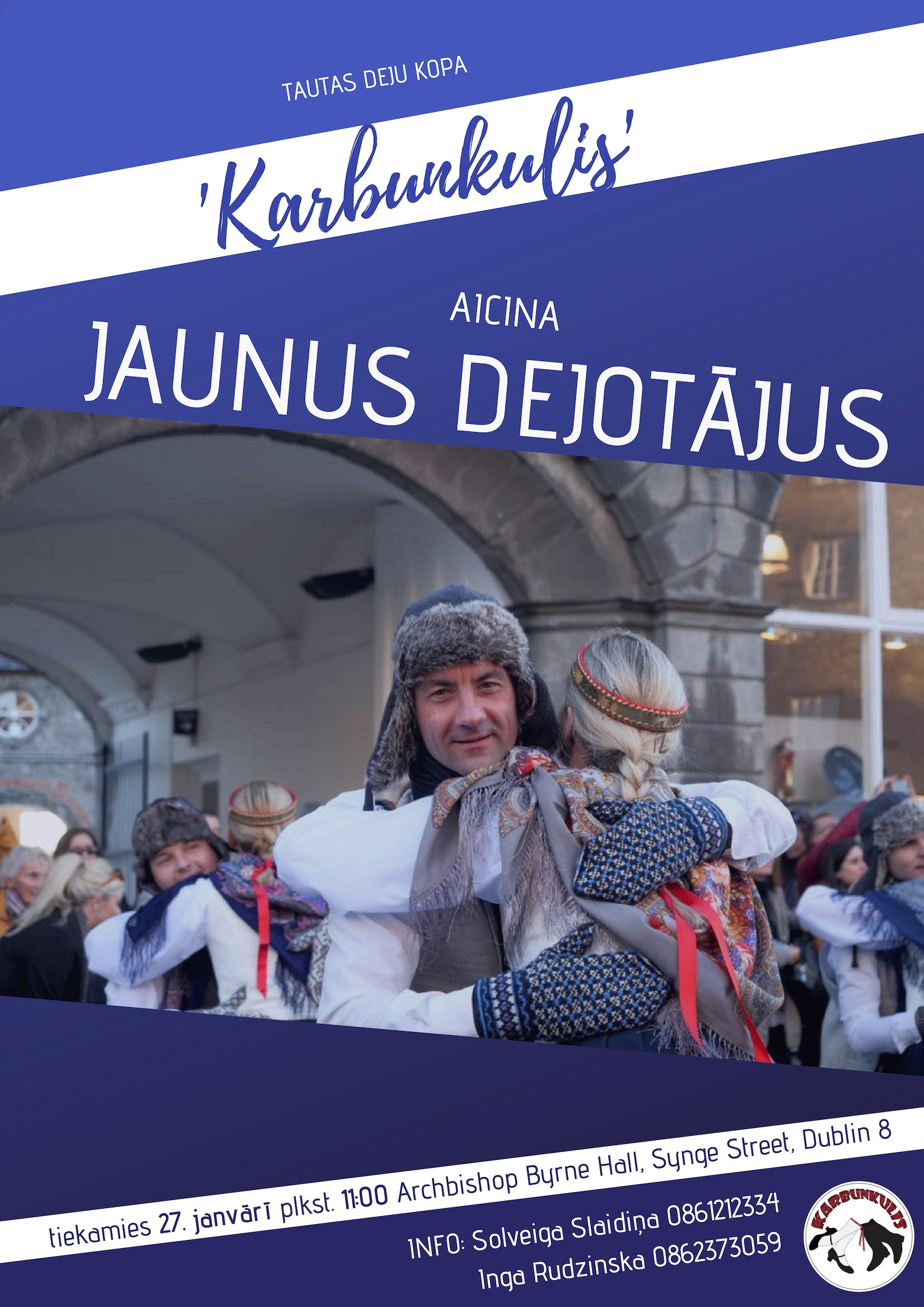 “Karbunkulis” aicina jaunus dejotājus