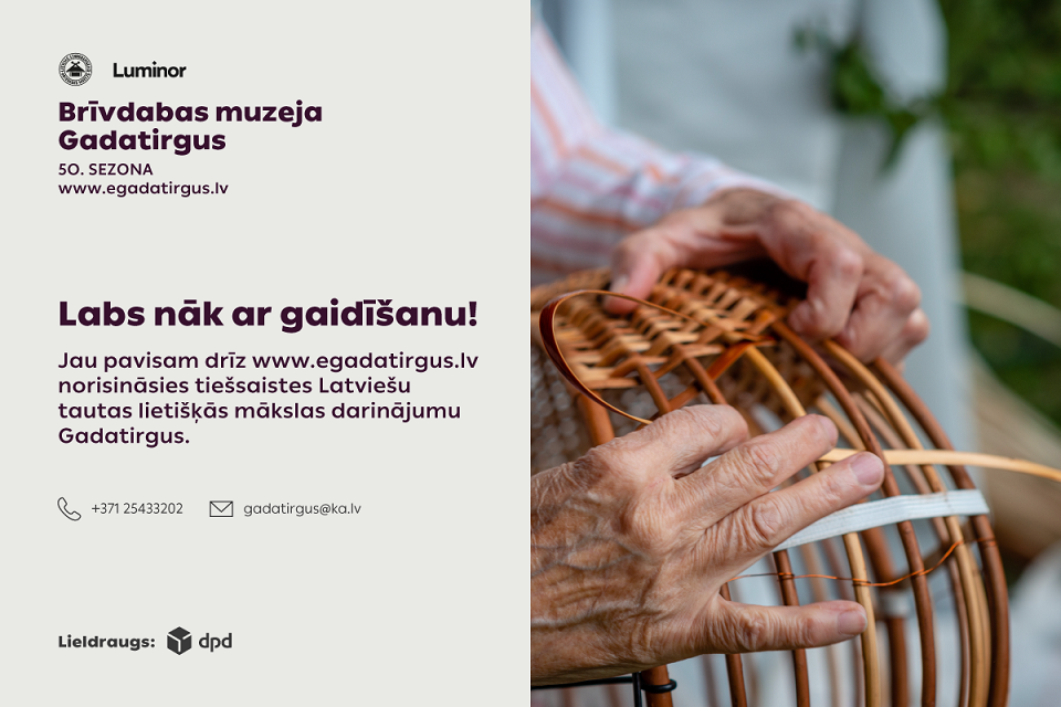 Slavenais Brīvdabas muzeja Gadatirgus būs pieejams arī tautiešiem Eiropā