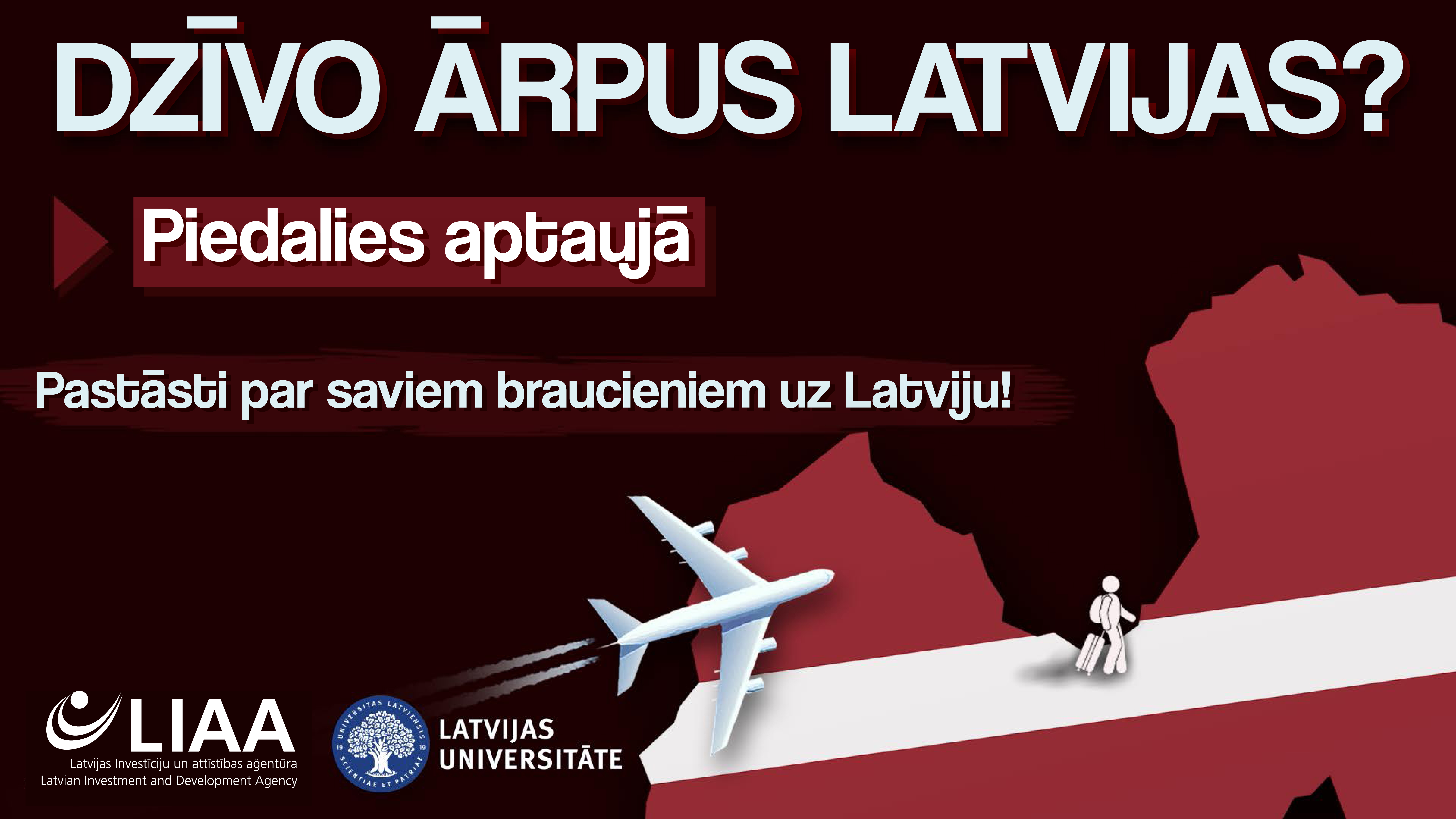 Aptauja par ārzemēs dzīvojošo tautiešu ceļošanas paradumiem  un pieredzi