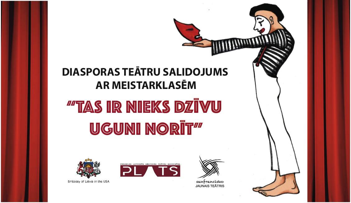 Diasporas teātru salidojums “Tas ir nieks dzīvu uguni norīt”