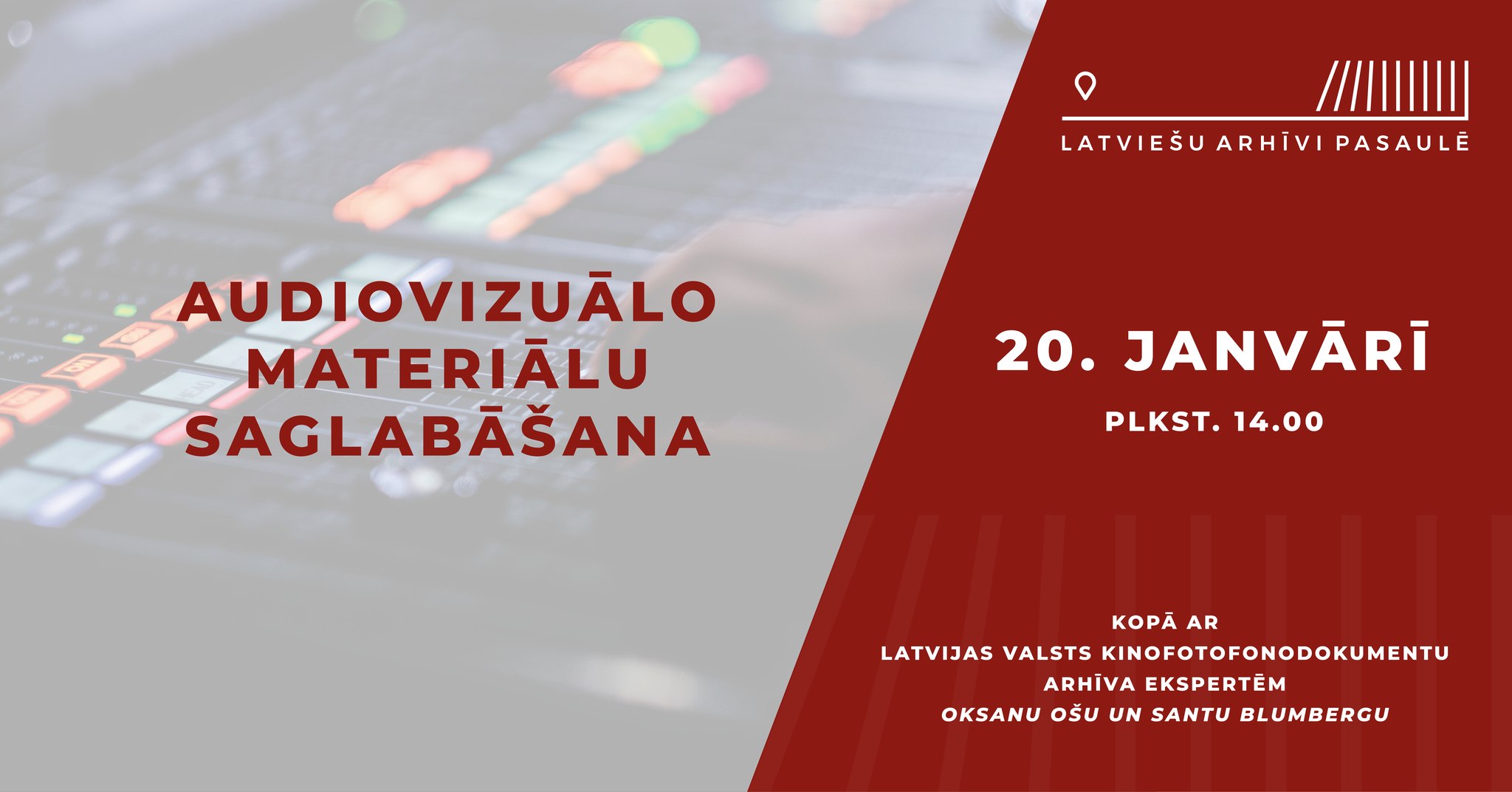 Seminārs par audiovizuālo materiālu saglabāšanu